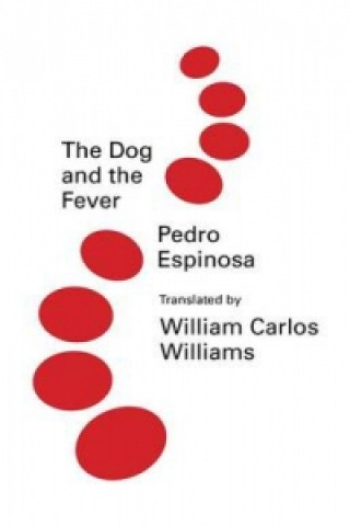 Βιβλίο Dog and the Fever William Carlos Williams