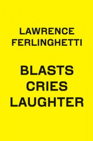 Kniha Blasts Cries Laughter Lawrence Ferlinghetti
