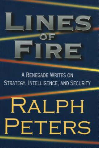 Книга Lines of Fire Ralph Peters