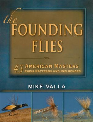 Book Founding Flies Mike Valla