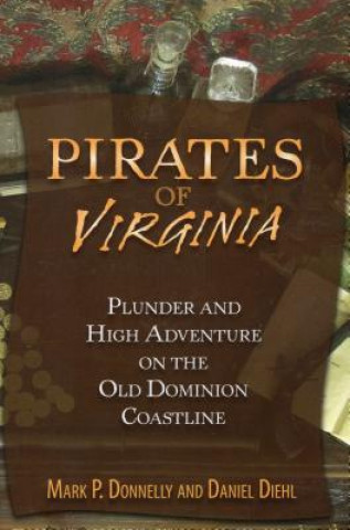 Könyv Pirates of Virginia Mark Donnelly