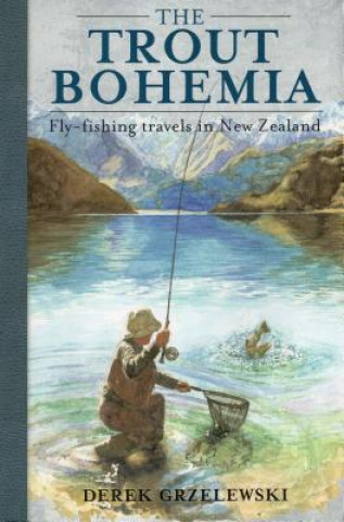 Buch Trout Bohemia Derek Grzelewski