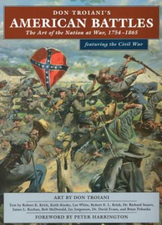 Kniha Don Troiani's American Battles Keith Knoke