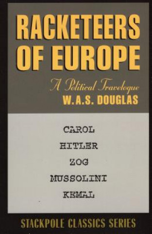 Kniha Racketeers of Europe W A S Douglas