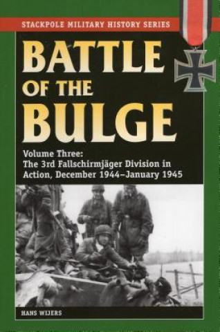 Könyv Battle of the Bulge Hans Wijers