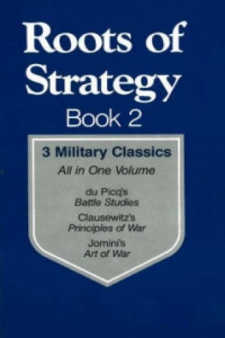 Kniha Roots of Strategy: Book 2 Carl von Clausewitz