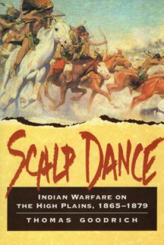 Book Scalp Dance Thomas Goodrich