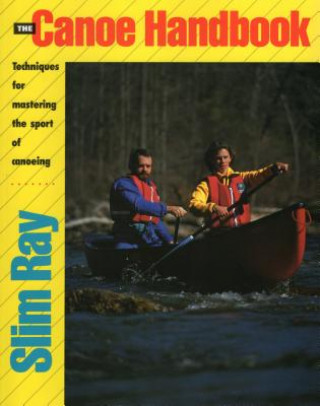 Книга Canoe Handbook Slim Ray