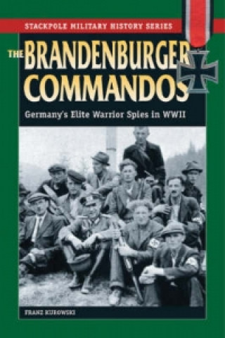 Książka Brandenburger Commandos Franz Kurowski