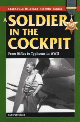 Kniha Soldier in the Cockpit Ronald William Pottinger