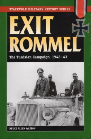 Kniha Exit Rommel Bruce Allen Watson