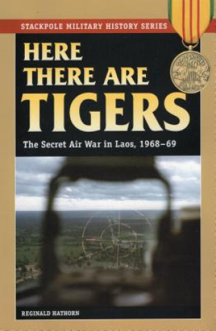 Carte Here There are Tigers Reginald Hathorn