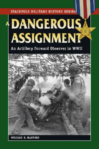 Knjiga Dangerous Assignment William B. Hanford