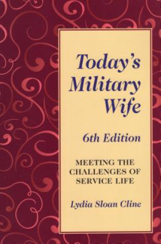 Книга Today'S Military Wife Lydia Sloan Cline