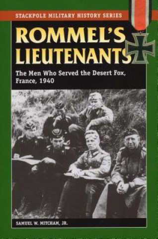 Knjiga Rommel'S Lieutenants Samuel W. Mitcham