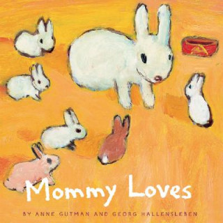 Książka Mommy Loves Anne Gutman