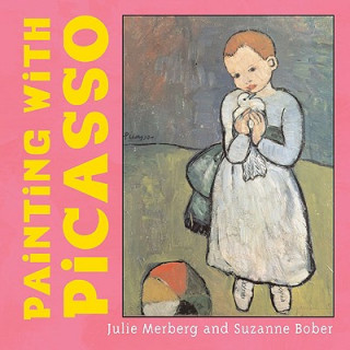 Книга Painting with Picasso Julie Merberg