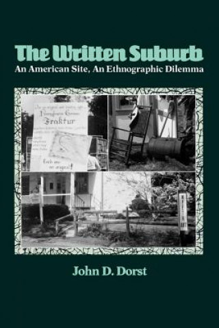 Kniha Written Suburb John D. Dorst