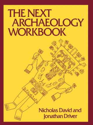 Carte Next Archaeology Workbook Nicholas David
