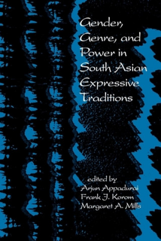 Книга Gender, Genre, and Power in South Asian Expressive Traditions Arjun Appadurai