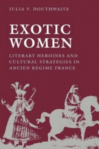 Book Exotic Women Julia V. Douthwaite