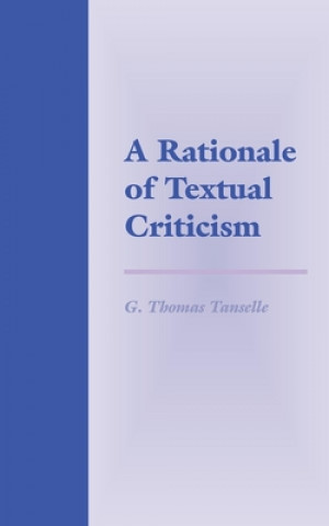 Книга Rationale of Textual Criticism G.Thomas Tanselle