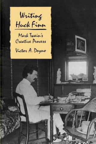 Knjiga Writing "Huck Finn" Victor Doyno