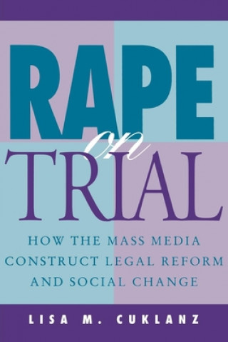 Könyv Rape on Trial Lisa M. Cuklanz