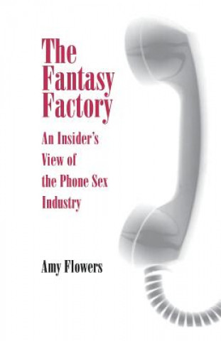 Knjiga Fantasy Factory Amy Flowers