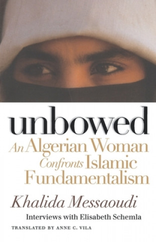 Könyv Unbowed Khalida Messaoudi