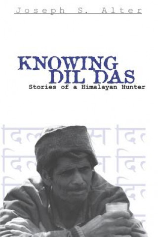 Boek Knowing Dil Das Joseph S. Alter