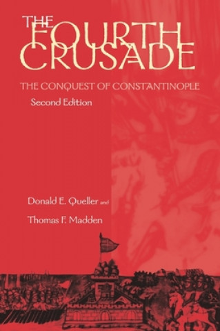 Kniha Fourth Crusade Donald E. Queller