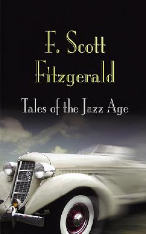 Könyv Tales of the Jazz Age F Scott Fitzgerald