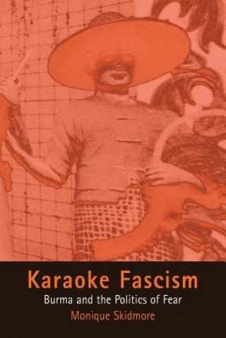 Könyv Karaoke Fascism Monique Skidmore