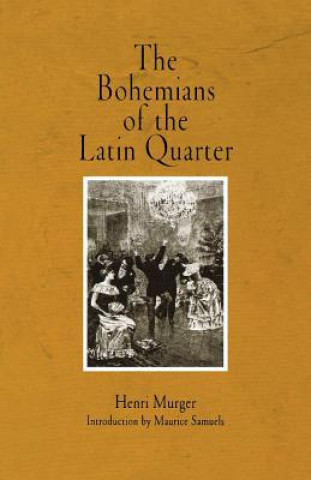 Carte Bohemians of the Latin Quarter Henri Murger