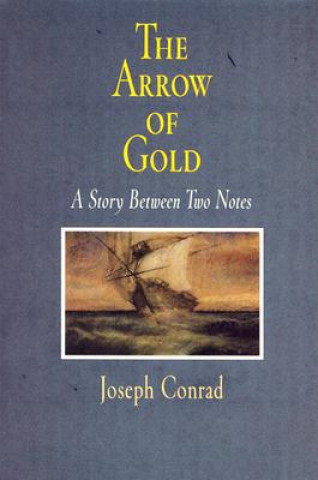 Könyv Arrow of Gold Joseph Conrad