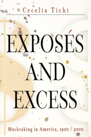 Carte Exposes and Excess Cecelia Tichi