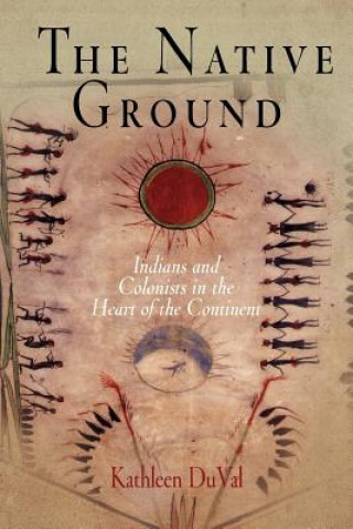 Książka Native Ground Kathleen DuVal