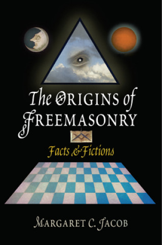 Książka Origins of Freemasonry Margaret C. Jacob