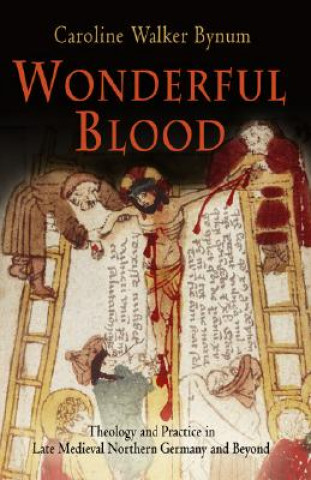 Carte Wonderful Blood Caroline Walker Bynum