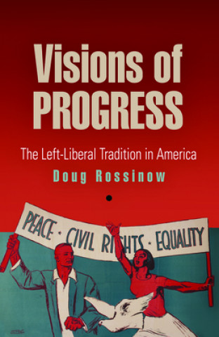 Buch Visions of Progress Doug Rossinow