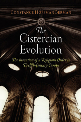 Knjiga Cistercian Evolution Constance Hoffman Berman