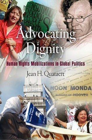 Könyv Advocating Dignity Jean H. Quataert