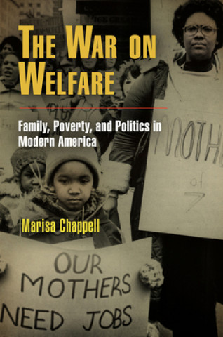 Könyv War on Welfare Marisa Chappell
