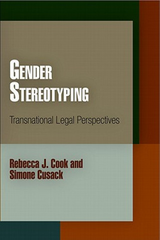 Kniha Gender Stereotyping Rebecca J. Cook