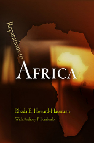 Könyv Reparations to Africa Rhoda E. Howard-Hassmann