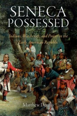 Buch Seneca Possessed Matthew Dennis