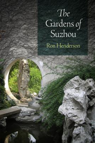 Carte Gardens of Suzhou Ron Henderson