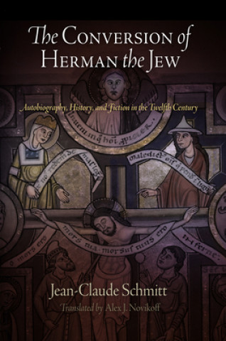 Könyv Conversion of Herman the Jew Jean-Claude Schmitt