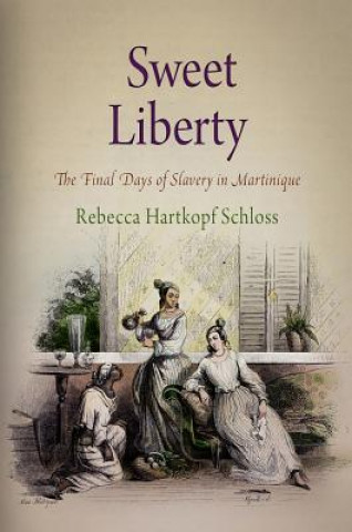 Könyv Sweet Liberty Rebecca Hartkopf Schloss